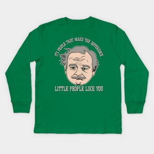 Little People Like You - Frank Shirley Christmas Vacation Quote Kids Long Sleeve T-Shirt